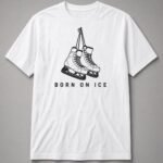 Born On Ice Hockey Skates Unisex T-Shirt - White
